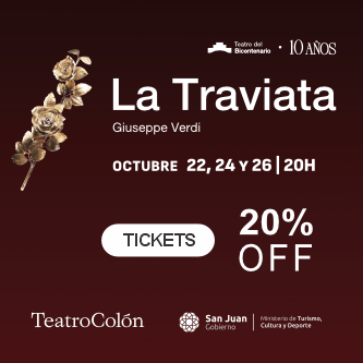 La Traviata de Giuseppe Verdi. Teatro del Bicentenario. 22, 24 y 26 de octubre, 20 h. Tickets 20% off.
